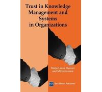 Mirja Iivonen Mai Trust in Knowledge Management and Systems (Copertina rigida)