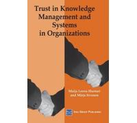 Mirja Iivonen Mai Trust in Knowledge Management and Systems (Copertina rigida)