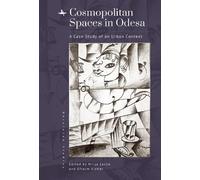 Mirja Lecke Cosmopolitan Spaces in Odessa (Copertina rigida) Ukrainian Studies