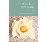 Mirja Unge It Was Just Yesterday (Tascabile)