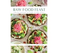 Mirjam Henzen Henzen Mirjam Raw Food Feast (Tascabile)