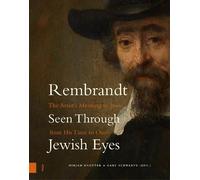 Mirjam Knotter Rembrandt Seen Through Jewish Eyes (Copertina rigida)