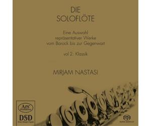 Mirjam Nastasi Die Soloflöte: Klassik: Eine Auswahl Repräsentativer Werke V (CD)
