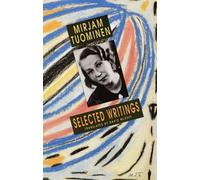 Mirjam Tuominen Selected Writings (Tascabile)