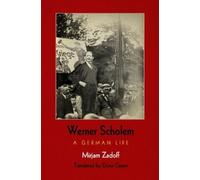 Mirjam Zadoff Werner Scholem (Copertina rigida) Jewish Culture and Contexts