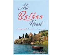 Mirjana Gligorevic My Balkan Heart (Tascabile)