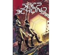 Mirka Andolfo David Goy Deep Beyond, Volume 2 (Tascabile) DEEP BEYOND TP