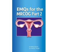 Mirka Slavska Charity J Knight EMQs for the MRCOG Part 2 (Tascabile)