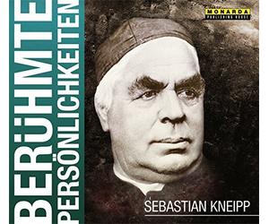 Mirko Kasimir Berühmte Persönlichkeiten - Sebastian Kneipp (CD)