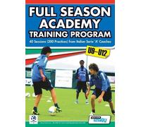 Mirko Mazzantin Full Season Academy Training Program u9-12 - 40 Sess (Tascabile)