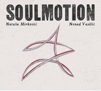 MIRKOVIC-DE RO,NATASA / VASILIC,NENAD Soulmotion (CD)