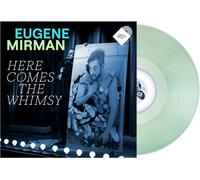 MIRMAN,EUGENE HERE COMES THE WHIMSY (COLV) VINYL LP NUOVO
