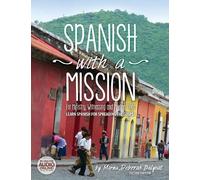 Mirna Deborah Balyeat Spanish with a Mission (Tascabile)