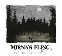 Mirna's Fling - For The Love Of Me - CD - K72z