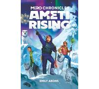 Miro Chronicles: Ameti Rising
