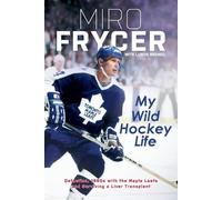 Miro Frycer Lubos Brabec My Wild Hockey Life (Tascabile)