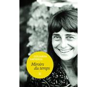 Miroirs du temps: (Lettres et billets)
