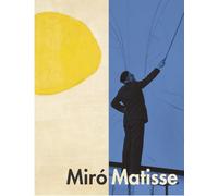MiróMatisse: Au-delà des images