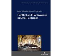 Mirosław Kocur Conflict and Controversy in Small Cinemas (Copertina rigida)