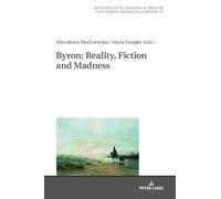Mirosława Modrzewska Byron: Reality, Fiction and Madness (Copertina rigida)