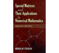 Miroslav Fiedle Special Matrices and Their Applications in Numerical (Tascabile)