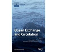 Miroslav Gačic Manuel Bensi Ocean Exchange and Circulation (Copertina rigida)