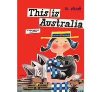 Miroslav Sasek This is Australia (Copertina rigida) This is . . .