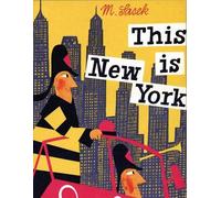 Miroslav Sasek This Is New York (Copertina rigida) This is . . .