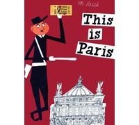 Miroslav Sasek This is Paris (Copertina rigida) This is . . .
