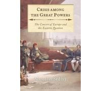 Miroslav Šedivý Crisis Among the Great Powers (Tascabile)