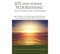 Miroslav Volf Joy and Human Flourishing (Tascabile)