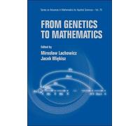 Miroslaw Lachowicz From Genetics To Mathematics (Copertina rigida)