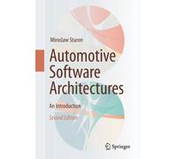 Miroslaw Staron Automotive Software Architectures (Copertina rigida)