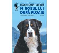 Mirosul lui dupa ploaie - Cedric Sapin-Defour, Raftul Denisei, Editie in limba romana