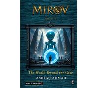 Mirov 2: The World Beyond the Gate