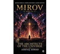 Mirov 3: The Architects of the Universe