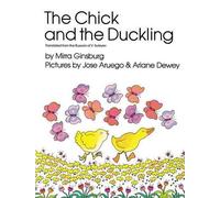 Mirra Ginsburg The Chick and the Duckling (Copertina rigida)