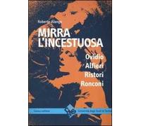 Mirra l'incestuosa. Ovidio Alfieri Ristori Ronconi