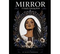 Mirror: A Family Coloring Book