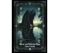 Mirror and Reflection Magic