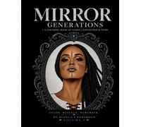 MIRROR: Generations: A Coloring Book of Family, Connection & Story