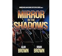 Mirror in the Shadows: 7