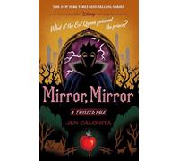 Jen Calonita Mirror, Mirror-A Twisted Tale (Copertina rigida) Twisted Tale