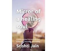 Mirror of a healing soul