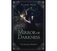 Mirror of Darkness: The Eternal Stones 2