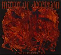 Mirror Of Deception - Smouldering Fire