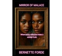 Mirror of Malice: Where Every Reflection Hides A Sinister Truth
