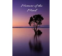 "Mirror of the Mind: A Reflective Journal for Self-Discovery"