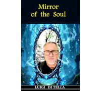 MIRROR OF THE SOUL: poems, thoughts and phrases