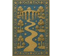 Mirror of the Zayandeh River: A Persian Grove-Inspired Hardcover Journal of Reflection, Flow, and Timeless Design